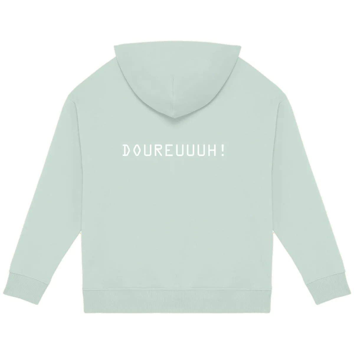 HOODIE OVERSIZE - DOUREUUUH! SINCE 2001