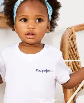 T-Shirt bébé Mini Perfect (brodé)