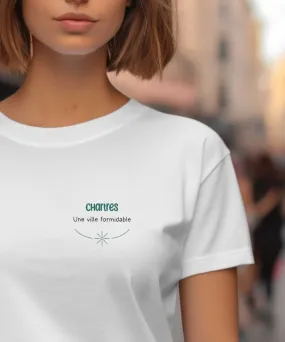 T-Shirt Chartres une ville formidable